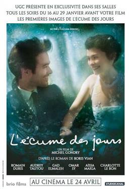 L’écume Des Jours – Günlerin Köpüğü