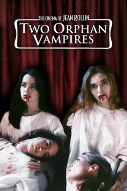 Les Deux Orphelines Vampires – İki Yetim Vampir