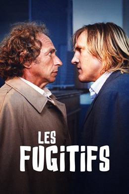 Les Fugitifs – Kaçaklar