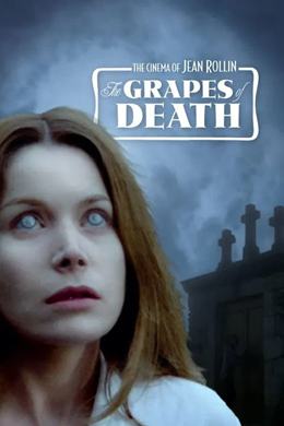 Les Raisins De La Mort – Gazap Üzümleri