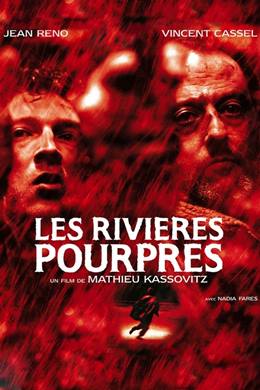 Les Rivières Pourpres – Kızıl Nehirler