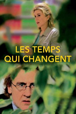 Les Temps Qui Changent – Geçmişte Kalan Aşk