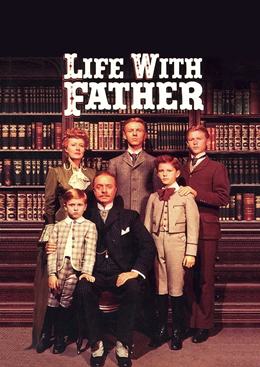 Life with Father – Babam ile Hayat