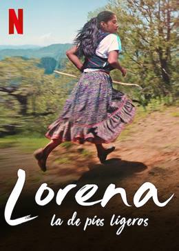 Lorena, La de Pies Ligeros