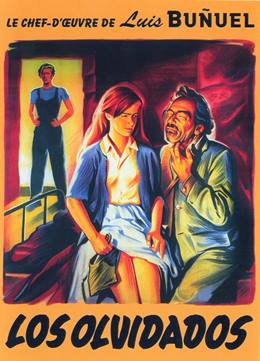 Los Olvidados – Unutulmuşlar