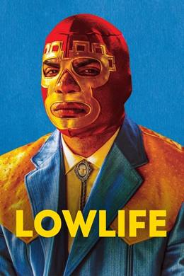 Lowlife – Sefil Hayat