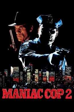 Maniac Cop 2 – Manyak Polis 2