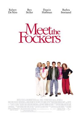 Meet the Fockers – Zor Baba ve Dünür