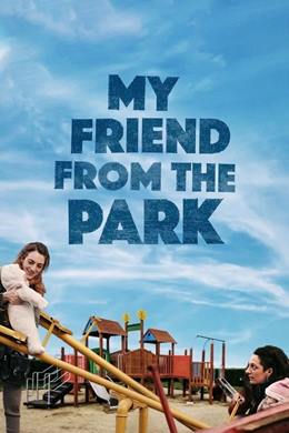 Mi Amiga Del Parque – Parktaki Arkadaşım