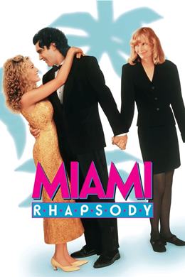 Miami Rhapsody – Aşk Oyunları