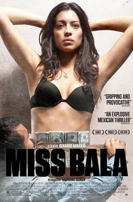 Miss Bala – Kurşun Kraliçesi