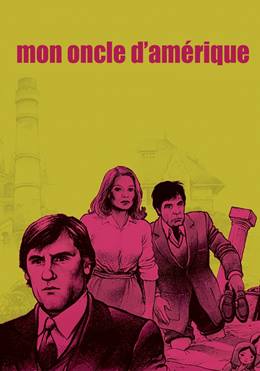 Mon Oncle d’Amérique – Amerikalı Amcam