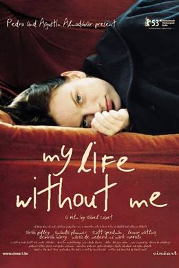 My Life Without Me – Bensiz Hayatım