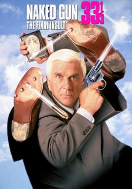 Naked Gun 33 1/3: The Final Insult – Çıplak Silah 3