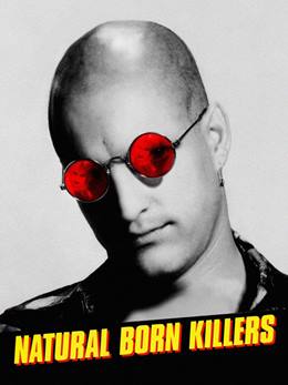 Natural Born Killers – Katil Doğanlar