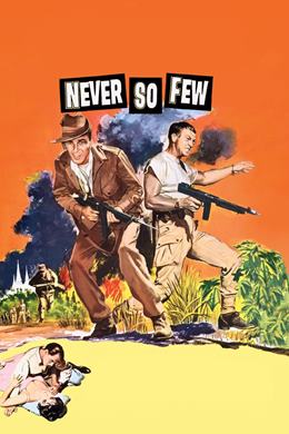 Never So Few – Parlayan Süngüler