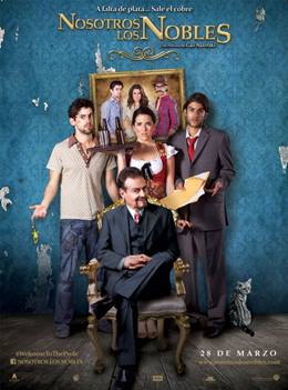 Nosotros Los Nobles – Biz Asiller