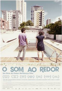 O Som ao Redor – Komşu Sesler