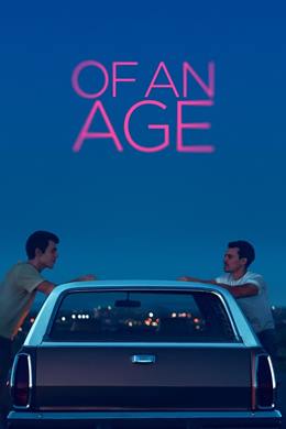 Of an Age – Geçmişte Kalan