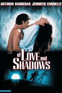 Of Love and Shadows – Aşk ve Gölge