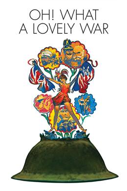 Oh! What a Lovely War – Oh! Bu Ne Güzel Savaş!
