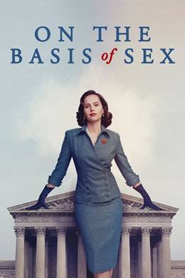 On the Basis of Sex – Eşitlik Savaşçısı