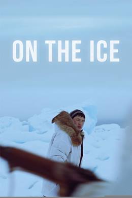 On the Ice – Buzlar Üzerinde