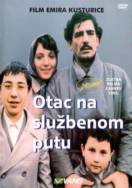 Otac na Sluzbenom Putu – Babam İş Gezisinde