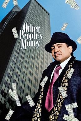 Other People’s Money – Başkalarının Parası
