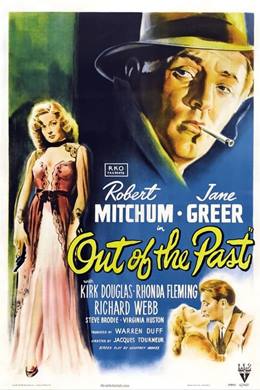 Out of the Past – Darağacımı Yükseğe Kur