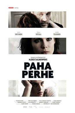 Paha Perhe – Kötü Aile