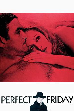 Perfect Friday – Güzel Kadın, Bol Para