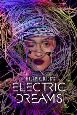 Philip K. Dick’s Electric Dreams