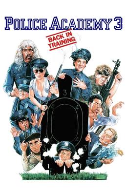 Police Academy 3: Back in Training – Polis Akademisi 3: Eğitime Dönüş