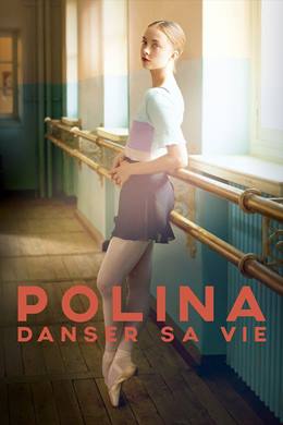 Polina, Danser Sa Vie