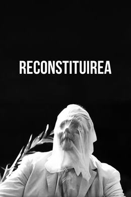 Reconstituirea – Rekonstrüksiyon