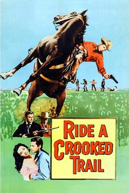 Ride A Crooked Trail