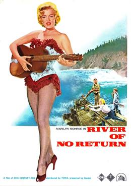 River of No Return – Dönüşü Olmayan Nehir