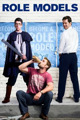 Role Models – Dediğimi Yap, Yaptığımı Yapma