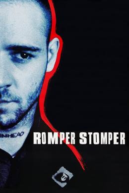Romper Stomper – Gözü Kara