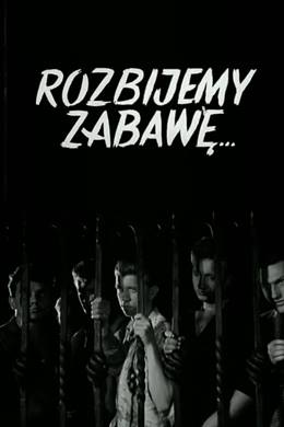 Rozbijemy Zabawe…
