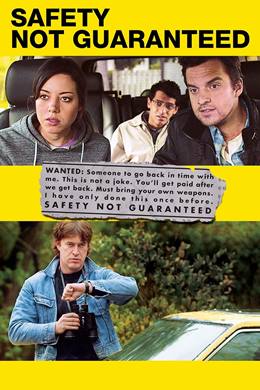 Safety Not Guaranteed – Zaman Yolcuları