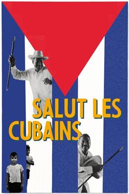 Salut Les Cubains – Kübalılara Selam Olsun