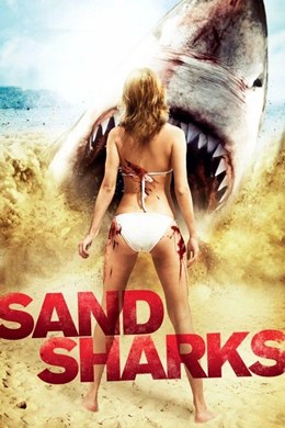 Sand Sharks – Kumdaki Dehşet