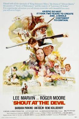 Shout at the Devil – Cehennemde Randevu