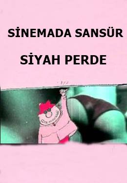 Sinemada Sansür – Siyah Perde