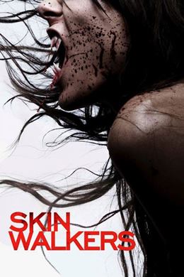 Skinwalkers – Kurtadamlar