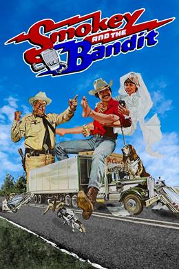 Smokey and the Bandit – Çılgın