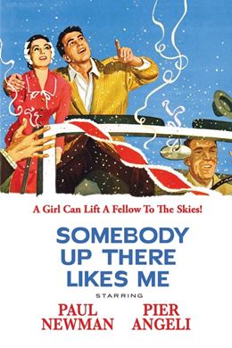 Somebody Up There Likes Me – Yukarıda Biri