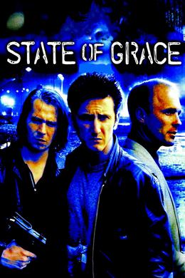 State of Grace – Gangsterlerin Arasında